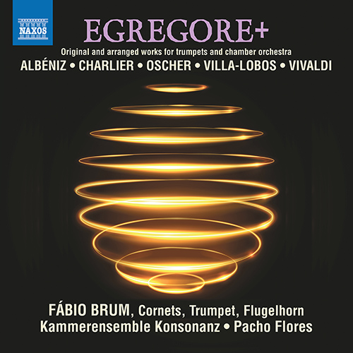 Trumpets and Chamber Orchestra Music - ALBÉNIZ, I. / CHARLIER, T. / OSCHER, E. (Egregore+)