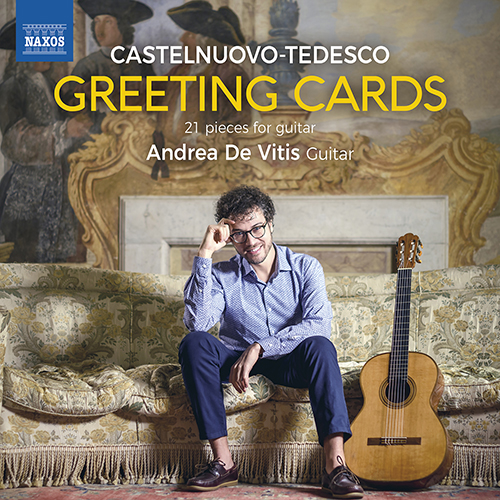 CASTELNUOVO-TEDESCO, M.: Greeting Cards: 21 Pieces for Guitar (De Vitis)