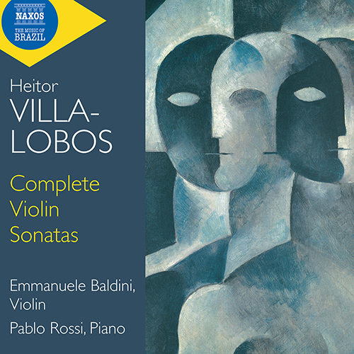 VILLA-LOBOS, H.: Violin Sonatas (Complete)