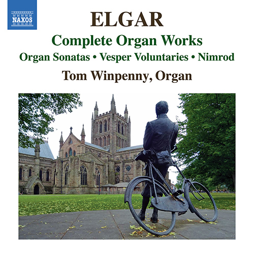 ELGAR, E.: Complete Organ Works – Organ Sonatas • Vesper Voluntaries • Nimrod