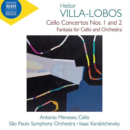 VILLA-LOBOS, H.: Cello Concertos Nos. 1 and 2 / Fantasia for Cello and Orchestra