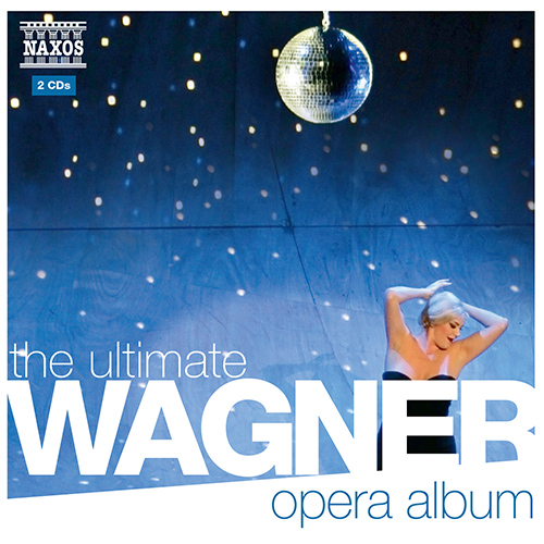 WAGNER, R: Ultimate Opera Album (The)
