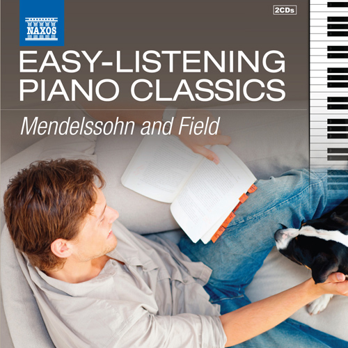 Easy-Listening Piano Classics: Mendelssohn and Field