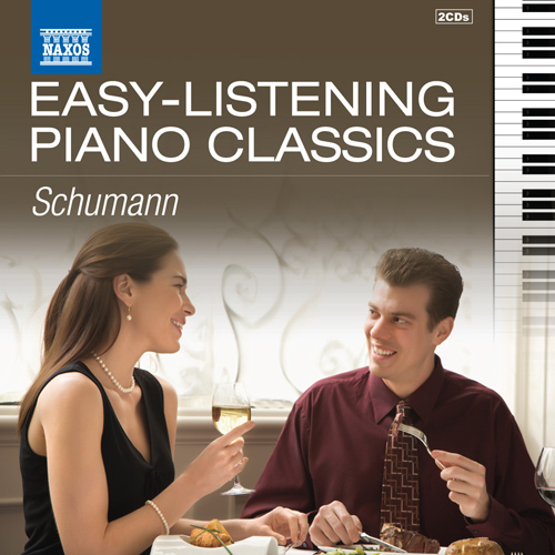 Easy-Listening Piano Classics: Schumann