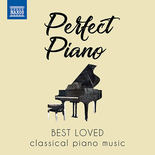 PERFECT PIANO – Best Loved Classical Piano Music