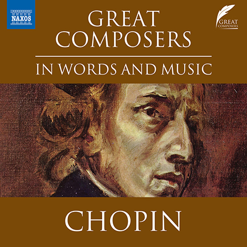CADDY, D.: Great Composers in Words and Music - Fryderyk Chopin