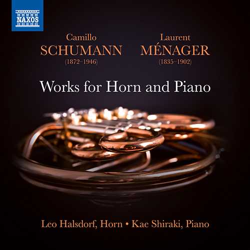 SCHUMANN, C. / MÉNAGER, L.: Horn and Piano Works (Halsdorf, Kae Shiraki)