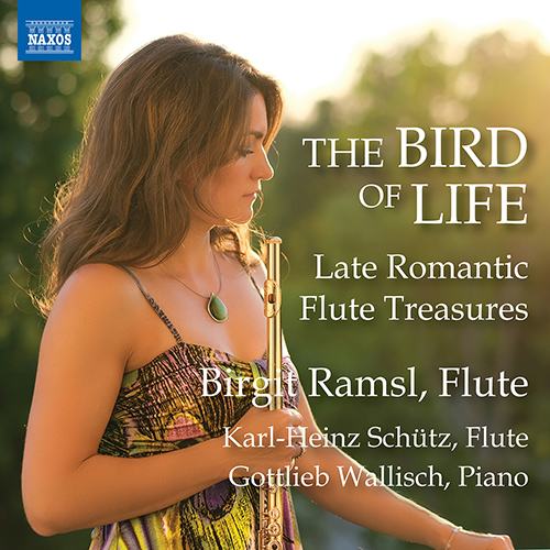 The Bird of Life – Late Romantic Flute Treasures