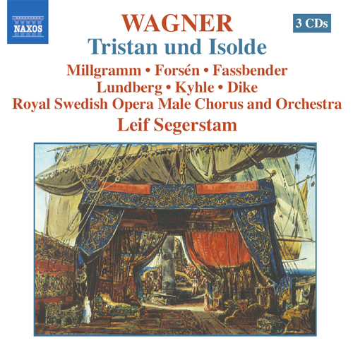 WAGNER, R.: Tristan und Isolde [Opera]