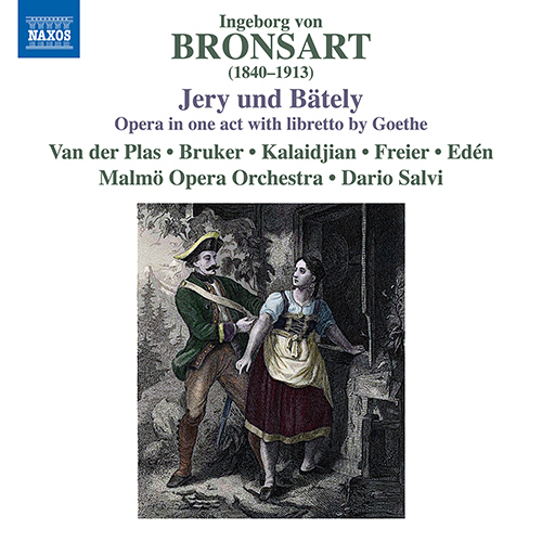 BRONSART, I. von: Jery und Bätely [Opera]