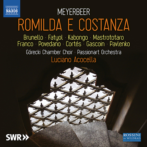 MEYERBEER, G.: Romilda e Costanza [Opera]
