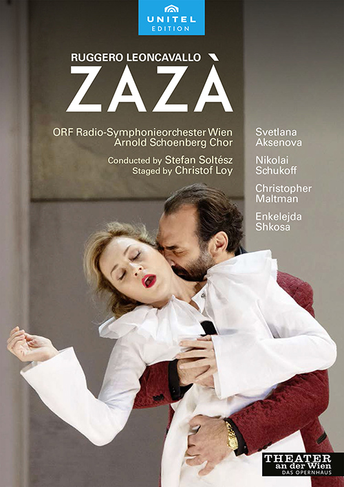 LEONCAVALLO, R.: Zazà [Opera] (Theater an der Wien, 2020) (NTSC)