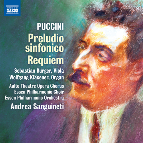 PUCCINI, G.: Preludio sinfonico / Requiem (S. Bürger, Kläsener, Aalto Theatre Opera Chorus, Essen Philharmonic Choir and Orchestra, A. Sanguineti) PUCCINI, G.: Preludio sinfonico / Requiem (S. Bürger, Kläsener, Aalto Theatre Opera Chorus, Essen Philharmonic Choir and Orchestra, A. Sanguineti)