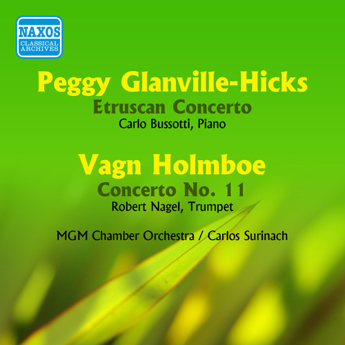 Glanville-Hicks: Etruscan Concerto • Holmboe: Concerto No. 11 (1956)