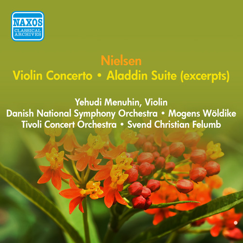 Nielsen, C.: Violin Concerto • Aladdin Suite (excerpts) (1952, 1957)