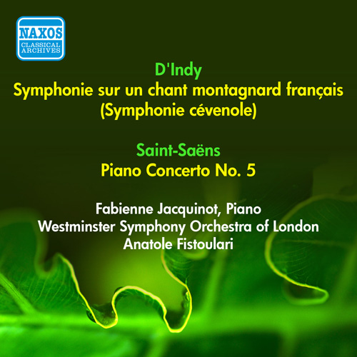 D’Indy, V.: Symphonie sur un chant montagnard francais • Saint-Saëns, C.: Piano Concerto No. 5, ‘Egyptian’ (1953)