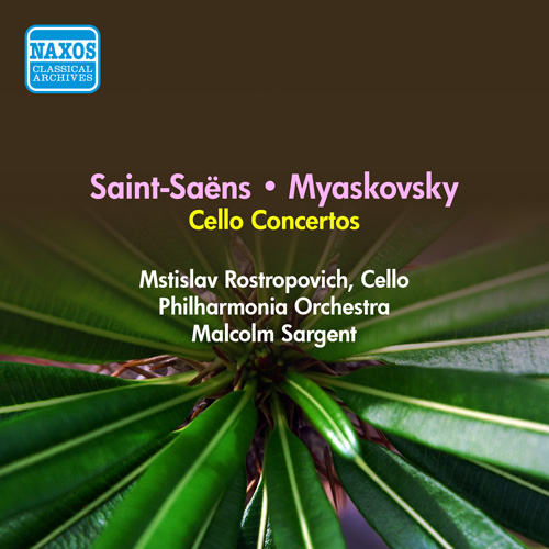 Saint-Saëns, C.: Cello Concerto No. 1 • Myaskovsky, N.: Cello Concerto (1956)