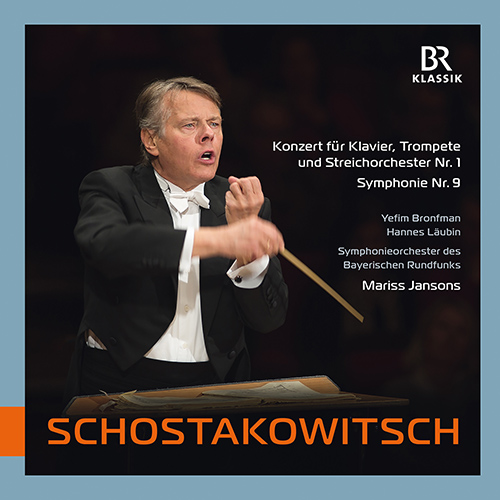SHOSTAKOVICH, D.: Piano Concerto No. 1 / Symphony No. 9 (Bronfman, Läubin, Bavarian Radio Symphony, M. Jansons) (LP release)