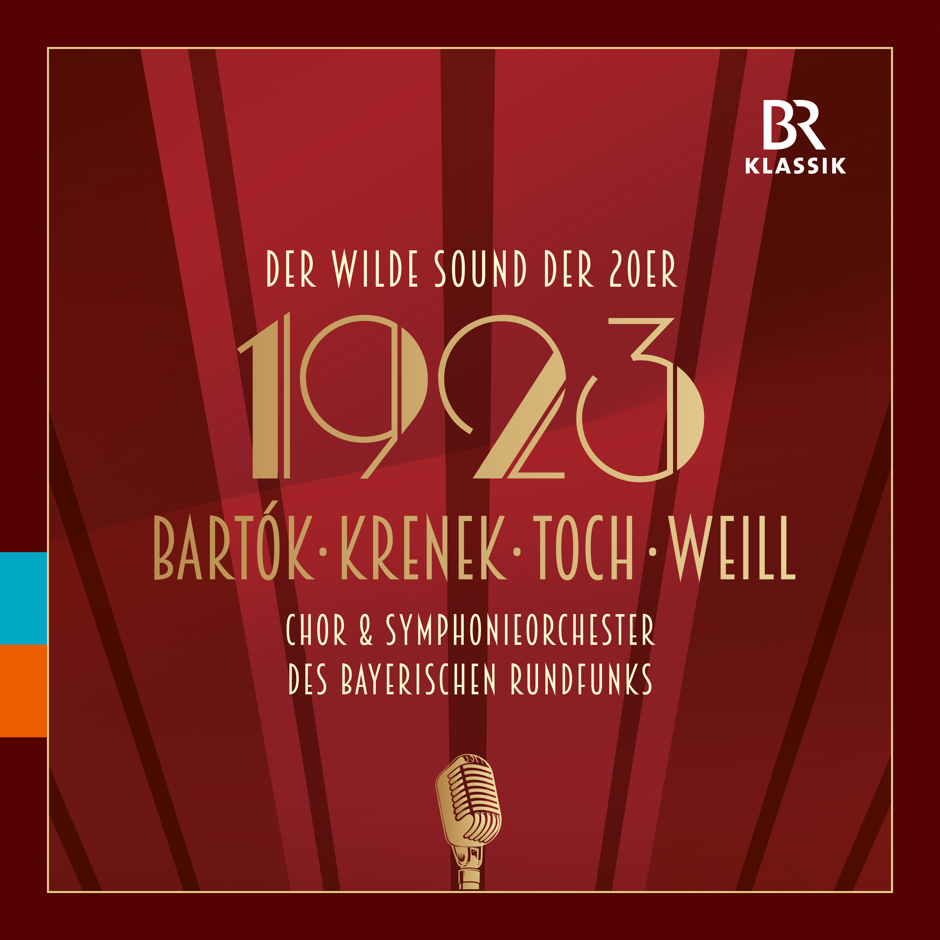 1923 – THE WILD SOUND OF THE 20S (Bavarian Radio Chorus and Symphony, Symphony, Mačelaru, Arman)