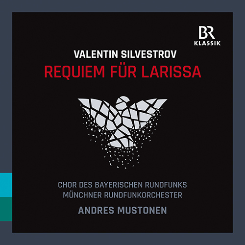 SILVESTROV, V.: Requiem für Larissa