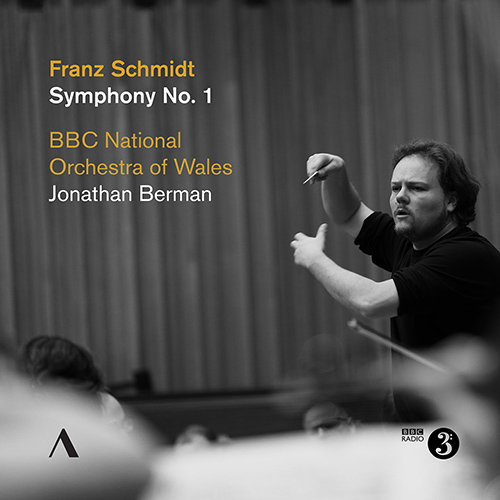 SCHMIDT, F.: Symphony No. 1 (BBC National Orchestra of Wales, J. Berman)