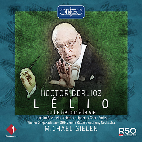 BERLIOZ, H.: Lélio, ou Le retour à la vie (narrated in German, sung in French)