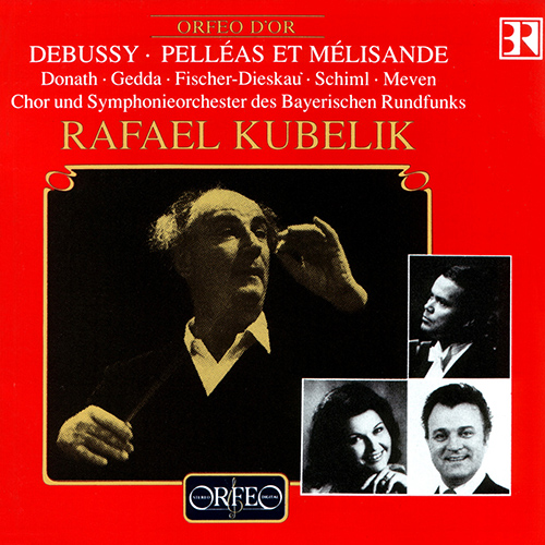 DEBUSSY, C.: Pelléas et Mélisande [Opera]