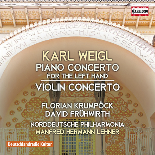 WEIGL, K.: Piano Concerto for the Left Hand / Violin Concerto