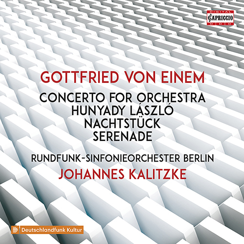 EINEM, G. von: Concerto for Orchestra / Hunyady László / Nachtstück / Serenade