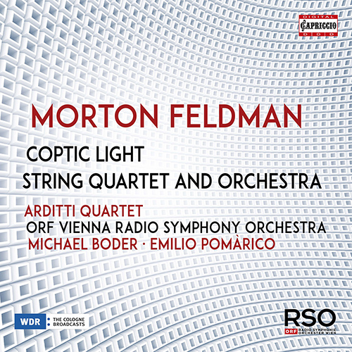 FELDMAN, M.: Coptic Light / String Quartet and Orchestra