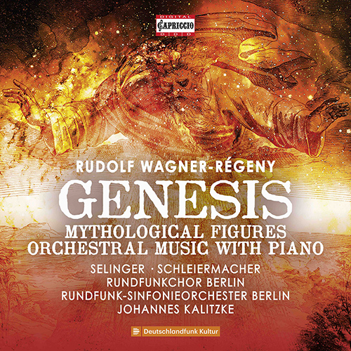 WAGNER-RÉGENY, R.: Genesis / Orchestermusik mit Klavier