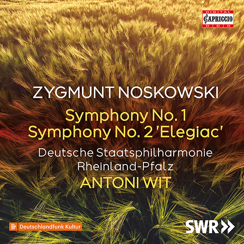 NOSKOWSKI, Z.: Symphonies Nos. 1 and 2