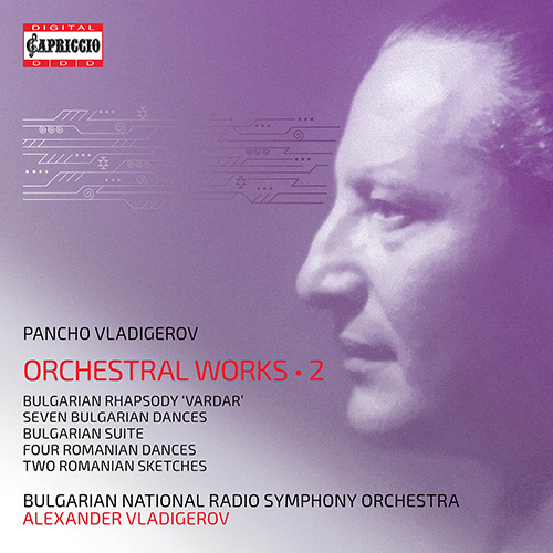 VLADIGEROV, P.: Orchestral Works, Vol. 2 - Bulgarian Rhapsody / Bulgarian Suite and Dances