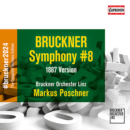 BRUCKNER, A.: Symphony No. 8 (original 1887 version, ed. P. Hawkshaw) (Complete Symphony Versions Edition, Vol. 7) (M. Poschner)