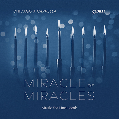 MIRACLE OF MIRACLES – Music for Hanukka