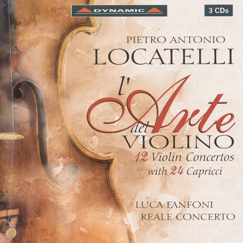 LOCATELLI: Violin Concertos, Op. 3, Nos. 1-12