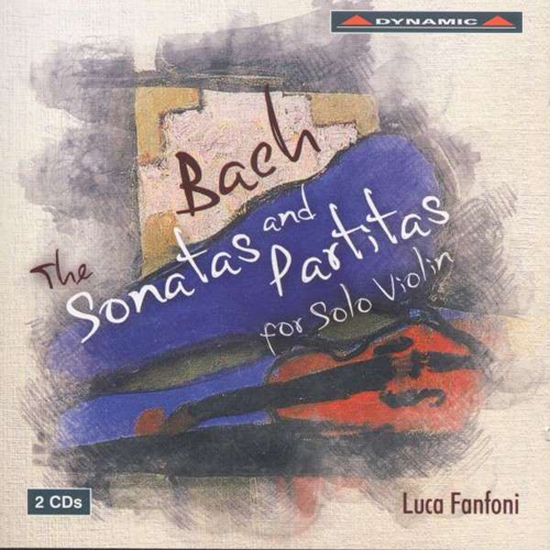 BACH, J.S.: Sonatas and Partitas for Solo Violin, BWV 1001-1006