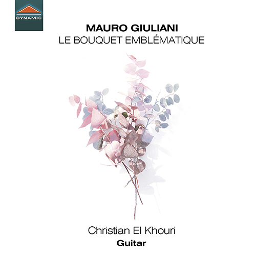 GIULIANI, M.: Choix de mes fleurs chéries / Le Giulianate (Le Bouquet Emblématique)