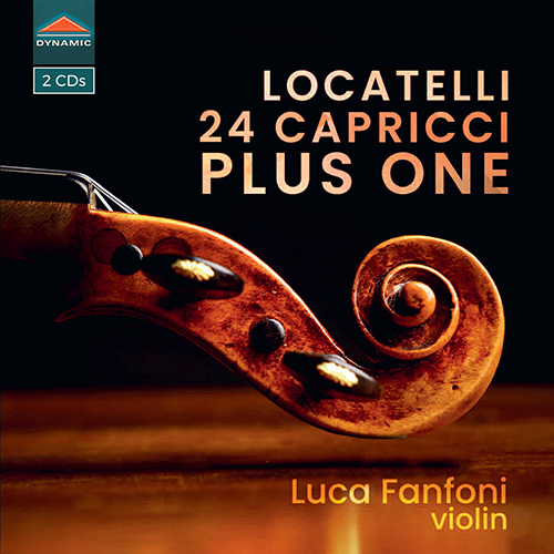LOCATELLI, P.A.: Arte del violino (L’): 24 Capriccios / Capriccio, prova dell’intonazione (24 Capricci Plus One) (Fanfoni)