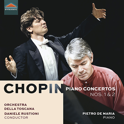 CHOPIN, F.: Piano Concertos Nos. 1 and 2 (De Maria, Orchestra della Toscana, Rustioni)
