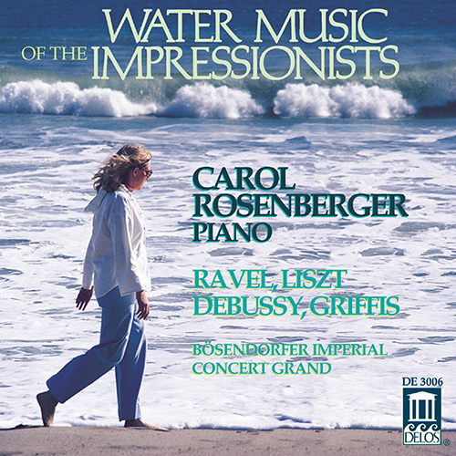 Carol Rosenberger – Water Music of the Impressionists