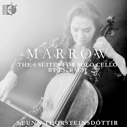 BACH, J.S.: Cello Suites Nos. 1–6, BWV 1007–1012 (Marrow)