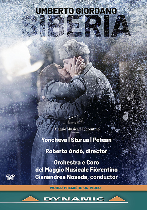 GIORDANO, U.: Siberia [Opera] (Maggio Musicale Fiorentino, 2021) (NTSC)