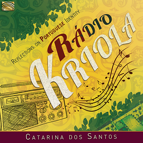 PORTUGAL Catarina dos Santos: Radio Kriola - Reflections on Portuguese Identity