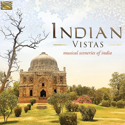 INDIA Indian Vistas - Musical Sceneries of India
