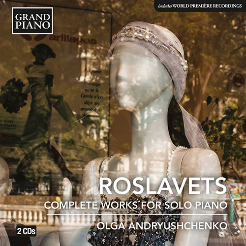 ROSLAVETS, N.A.: Piano Works (Complete)