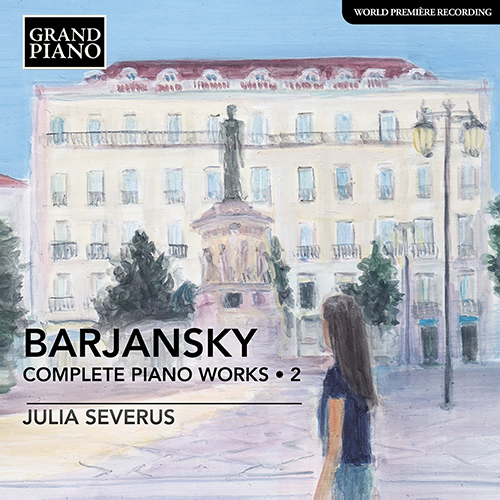 BARJANSKY, A.: Piano Works (Complete), Vol. 2 - Piano Sonatas Nos. 2-3 / Moderato
