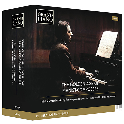 The Golden Age of Pianist-Composers (6-Disc Boxed Set)