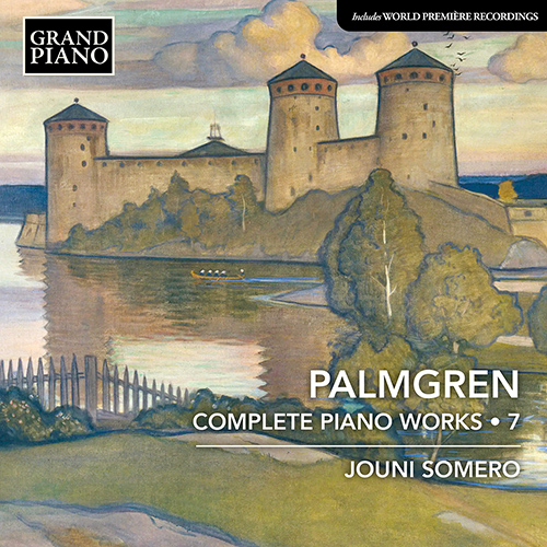 PALMGREN, S.: Complete Piano Works, Vol. 7