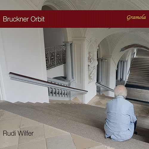 WILFER, Rudi: Bruckner Orbit